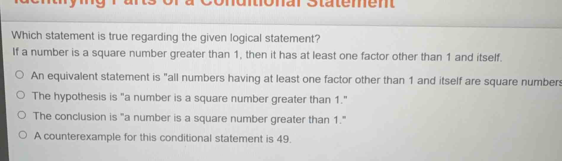 which statement is true regarding the given logical statement? if a num…