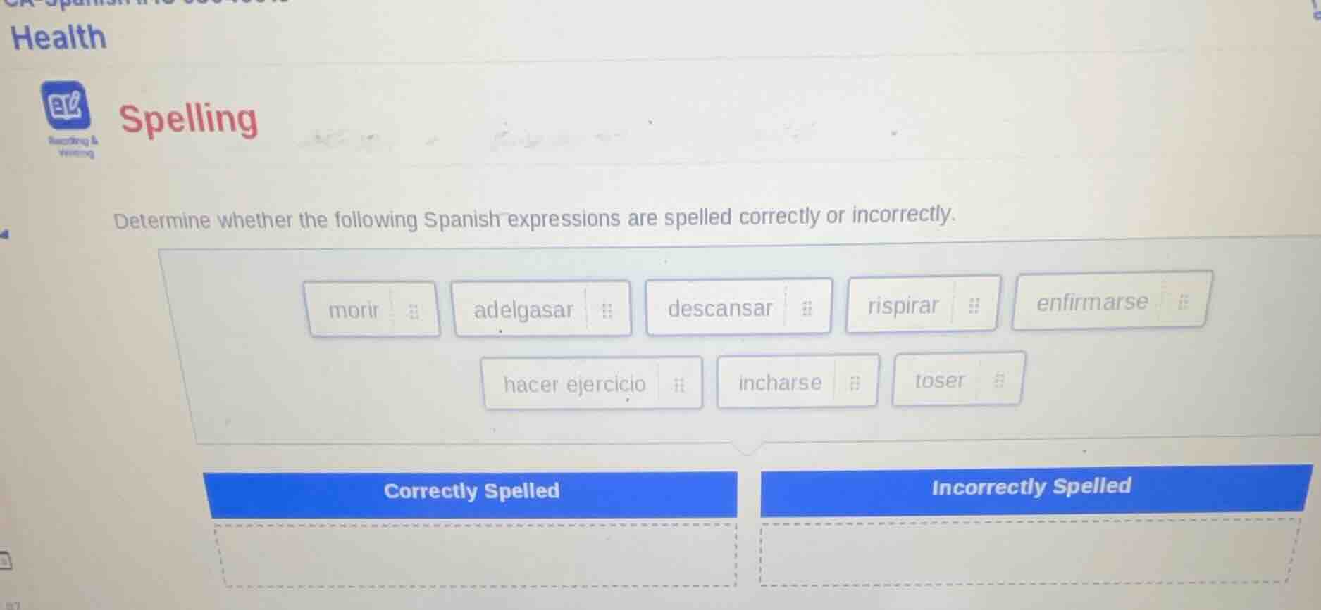 health spelling determine whether the following spanish expressions are…
