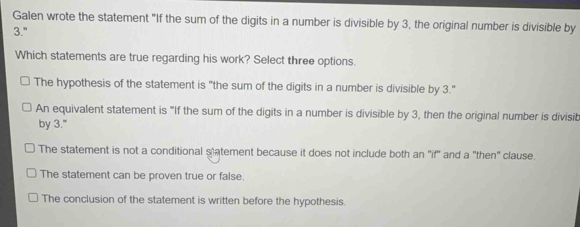 galen wrote the statement \if the sum of the digits in a number is divi…