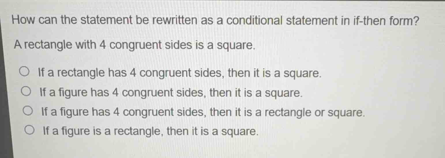 how can the statement be rewritten as a conditional statement in if-the…