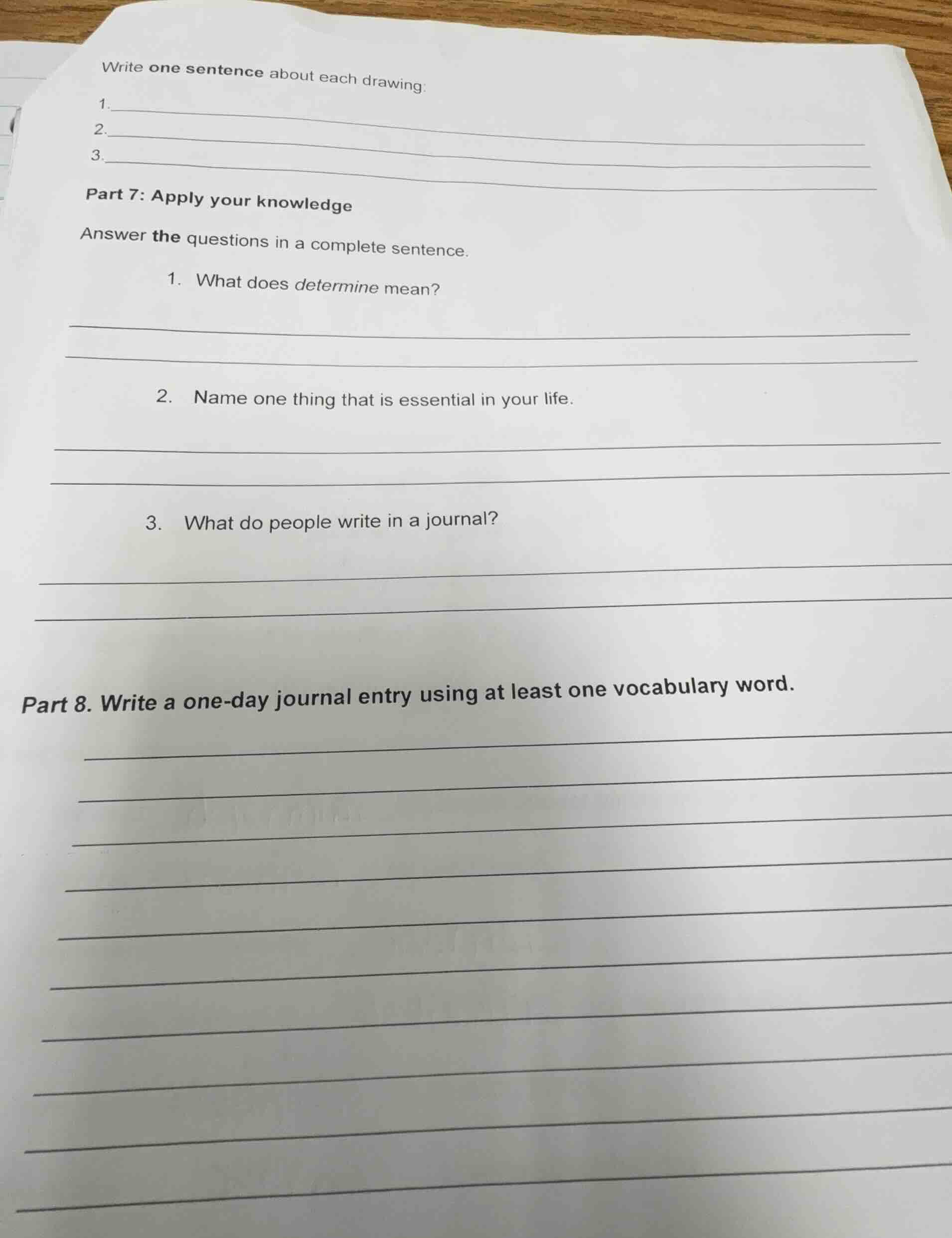 write one sentence about each drawing: 1. 2. 3. part 7: apply your know…