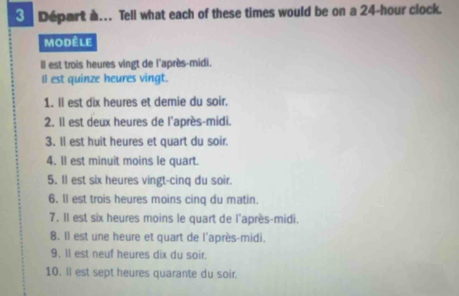 3 départ à... tell what each of these times would be on a 24-hour clock…