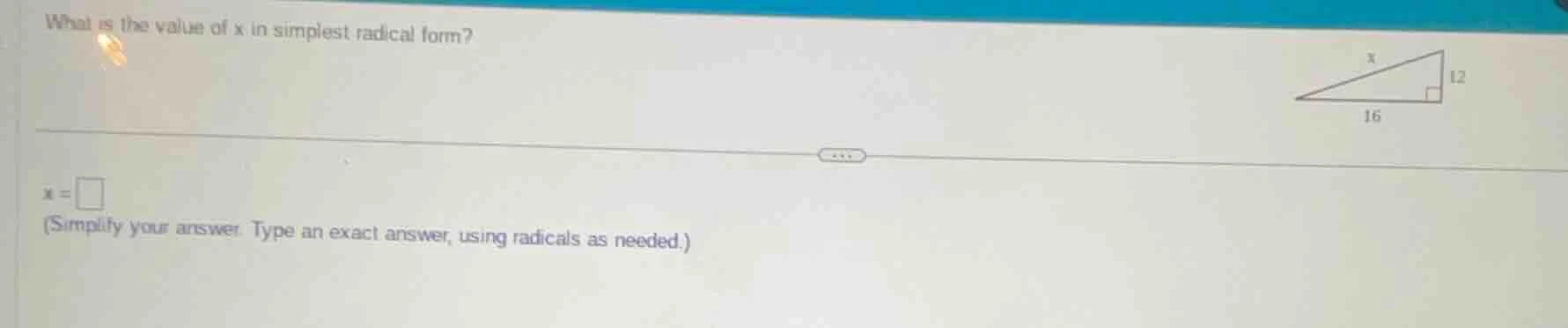 what is the value of x in simplest radical form? $x = \\square$ (simpli…