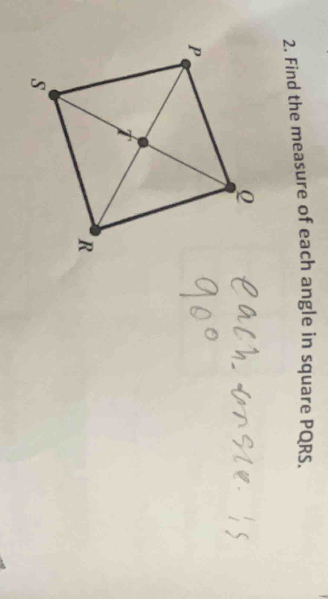 2. find the measure of each angle in square pqrs. each angle is $90^\\c…