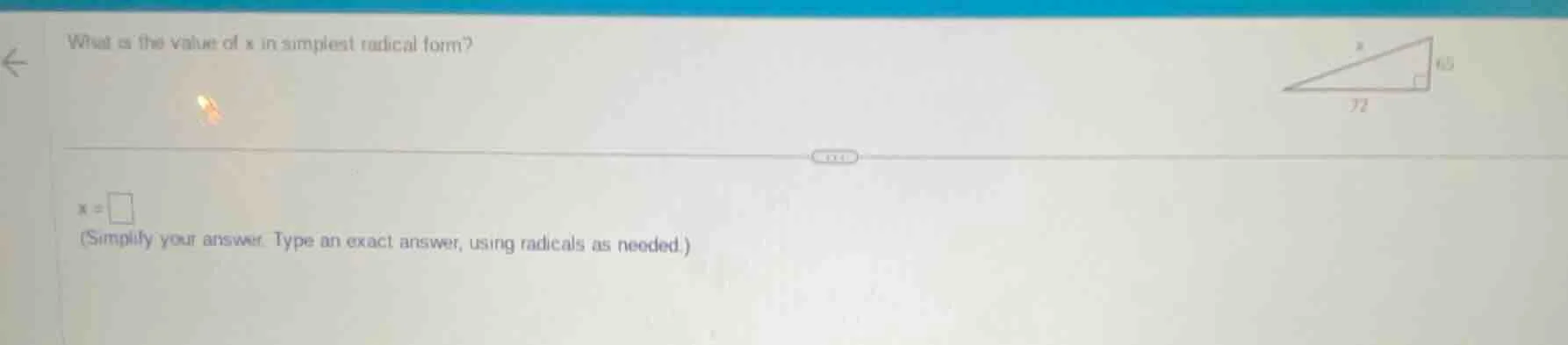what is the value of x in simplest radical form? $x=\\square$ (simplify…