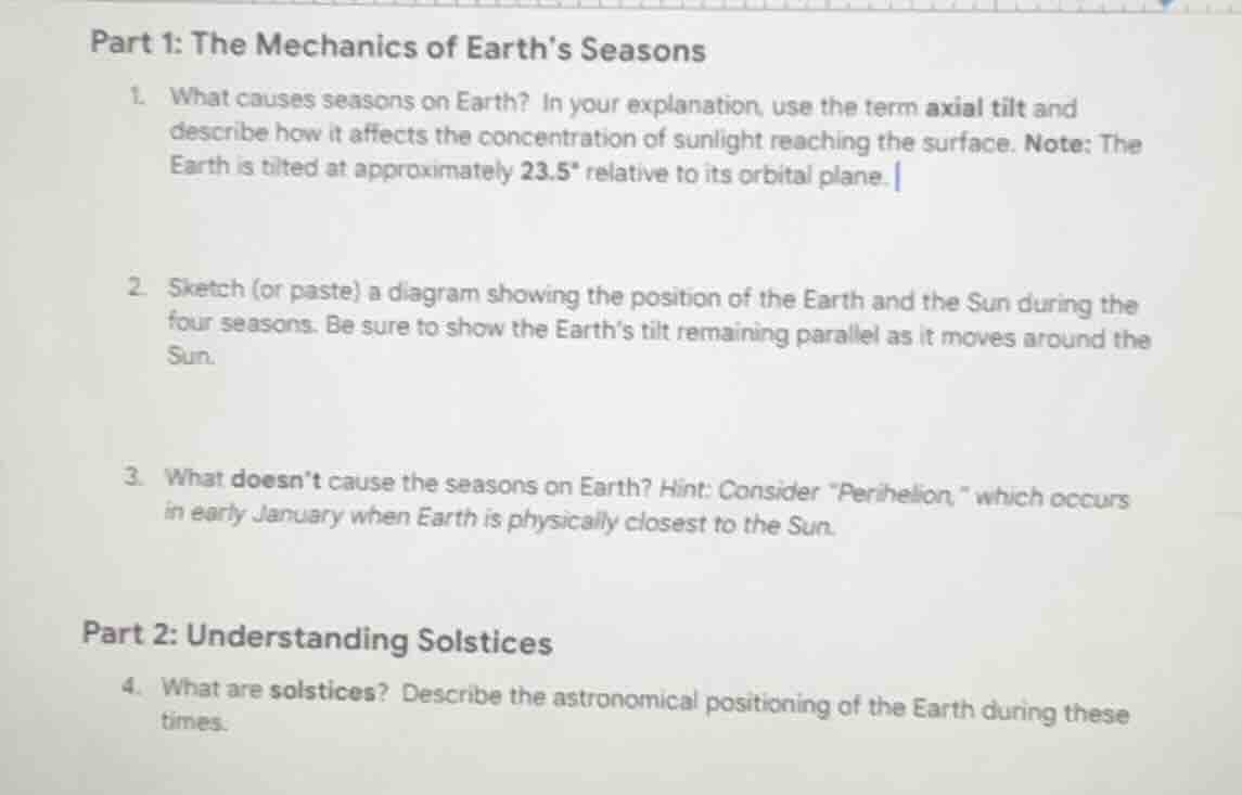 part 1: the mechanics of earths seasons 1. what causes seasons on earth…