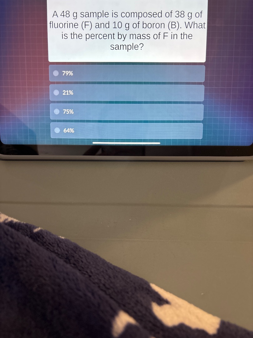 a 48 g sample is composed of 38 g of fluorine (f) and 10 g of boron (b)…