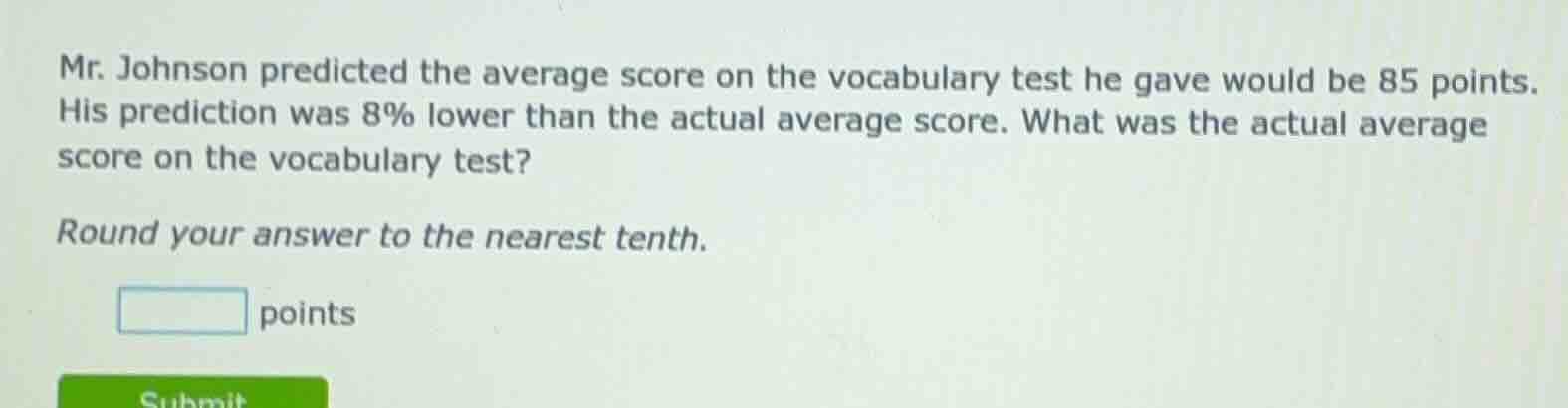 mr. johnson predicted the average score on the vocabulary test he gave …