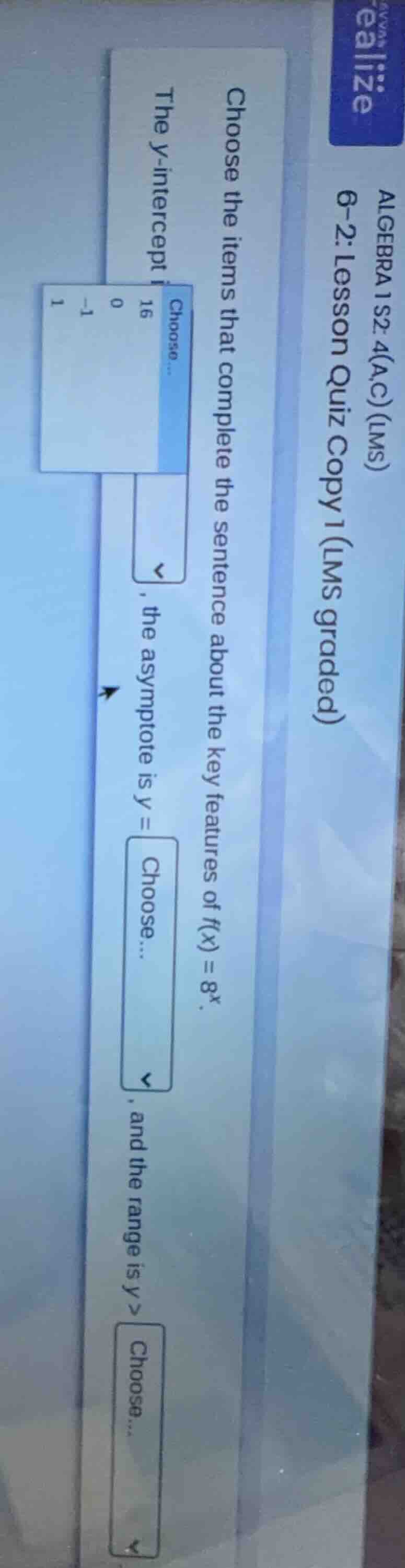 algebra 1 s2: 4(a,c) (lms) 6-2: lesson quiz copy 1 (lms graded) choose …