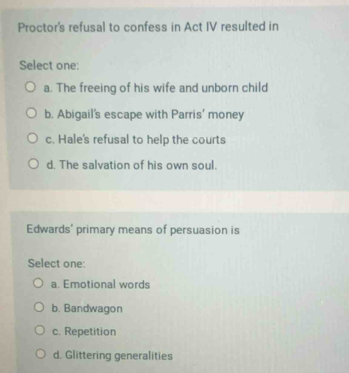 proctors refusal to confess in act iv resulted in select one: ○ a. the …