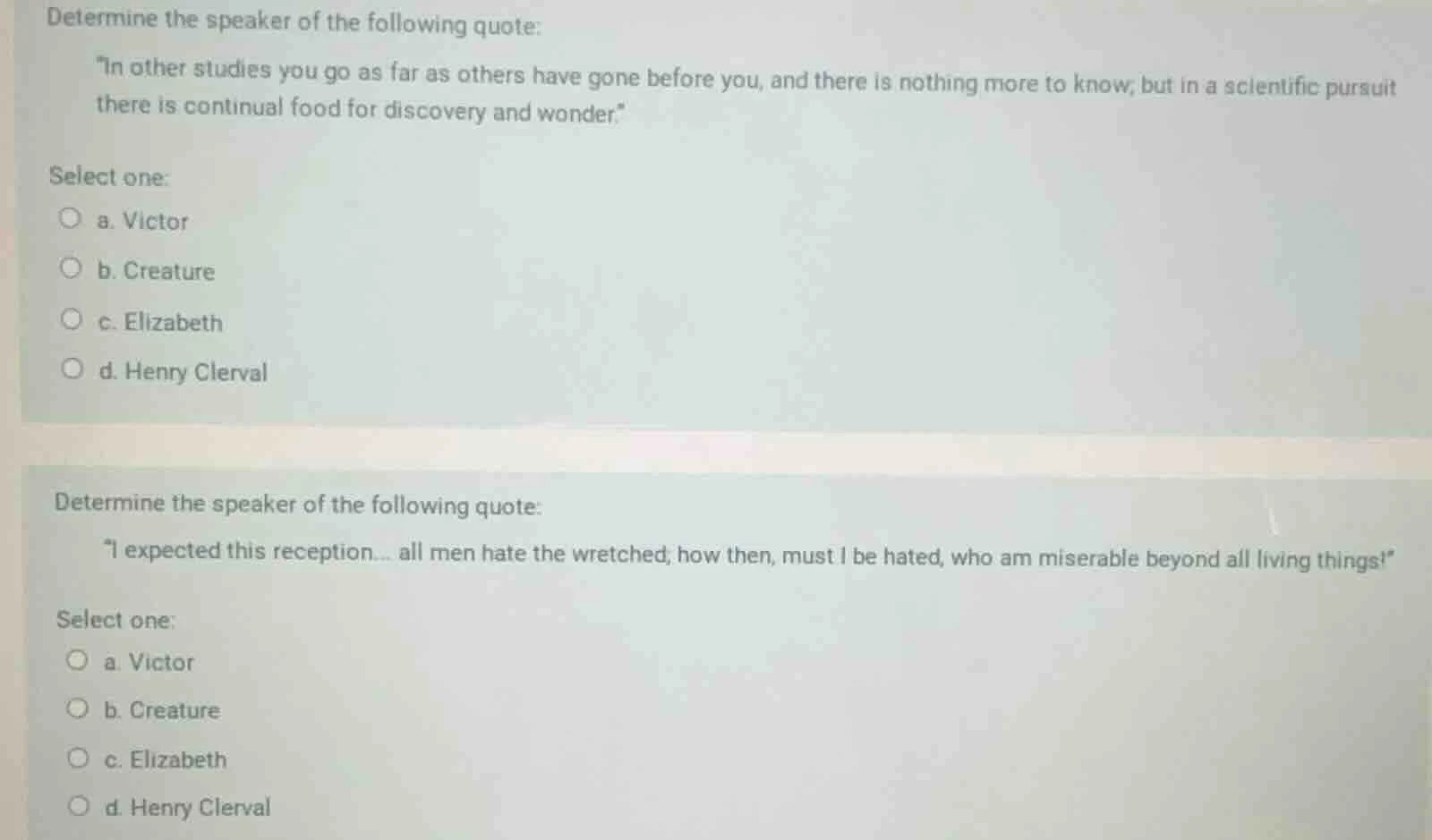 determine the speaker of the following quote: \in other studies you go …