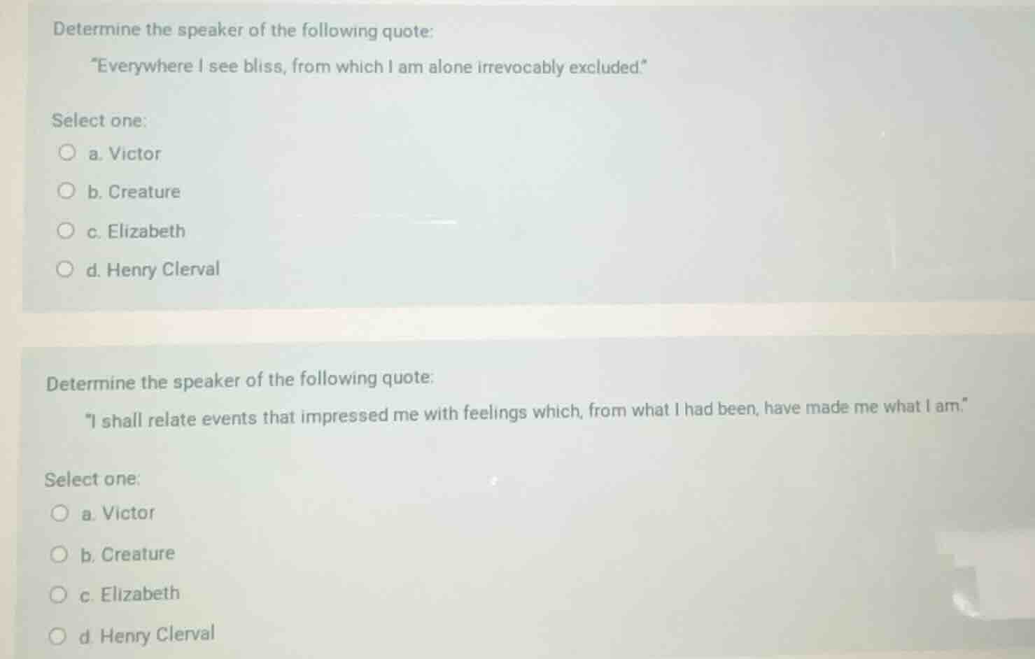 determine the speaker of the following quote: \everywhere i see bliss, …