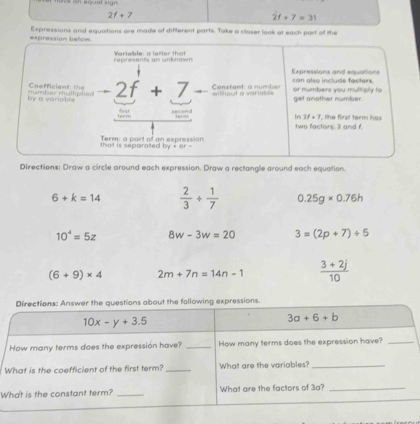 never have an equal sign.$2f + 7$$2f + 7 = 31$expressions and equations…