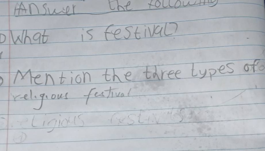 answer the following what is festival? mention the three types of relig…