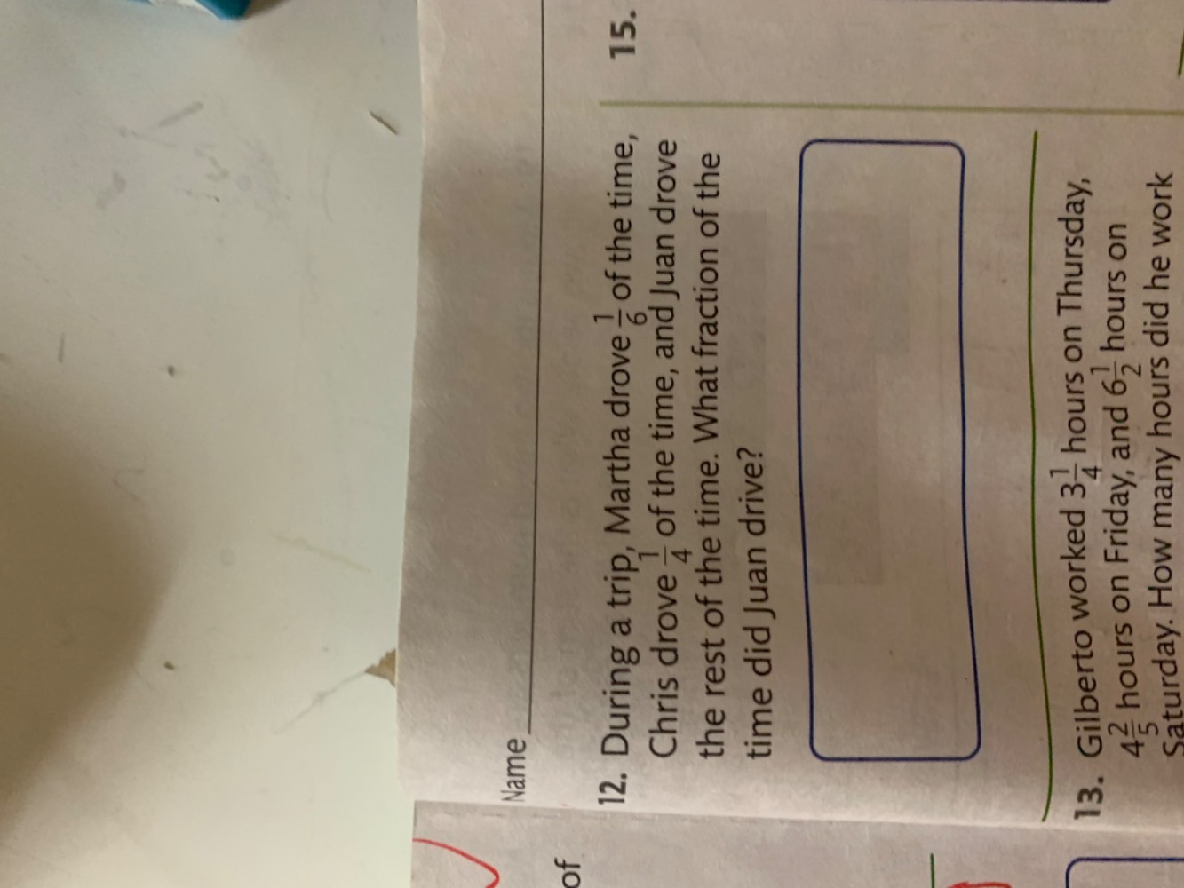 name 12. during a trip, martha drove $\frac{1}{6}$ of the time, chris d…