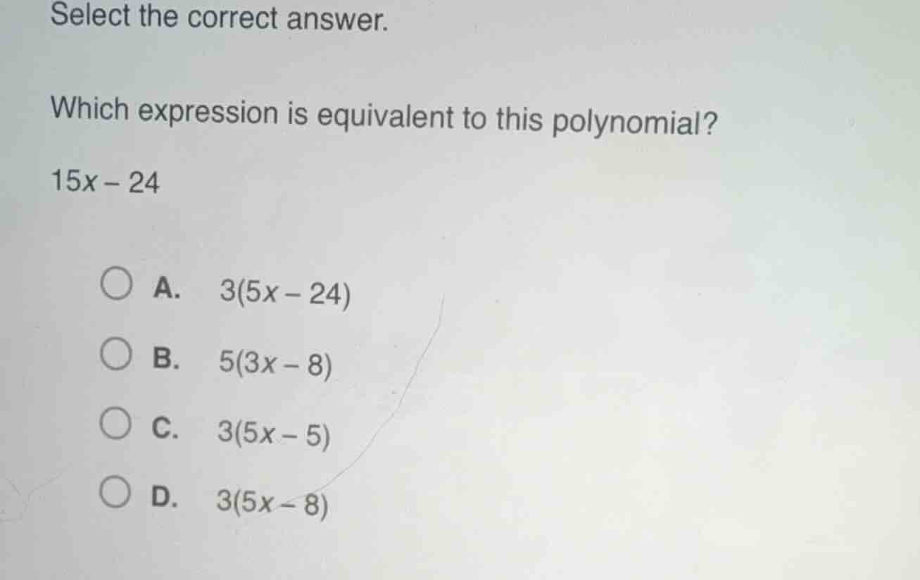 select the correct answer. which expression is equivalent to this polyn…