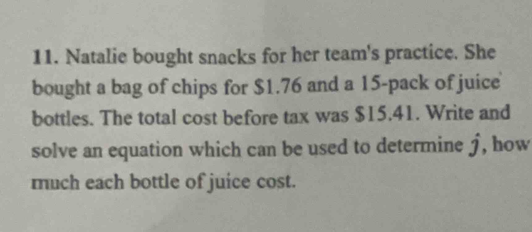 11. natalie bought snacks for her teams practice. she bought a bag of c…