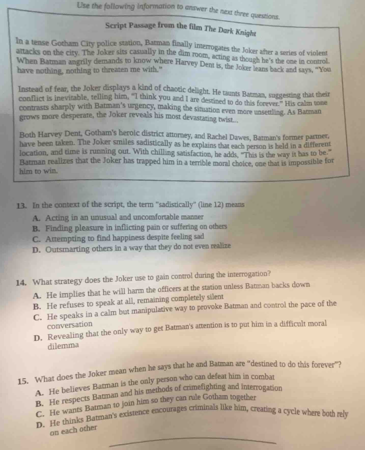 use the following information to answer the next three questions.script…