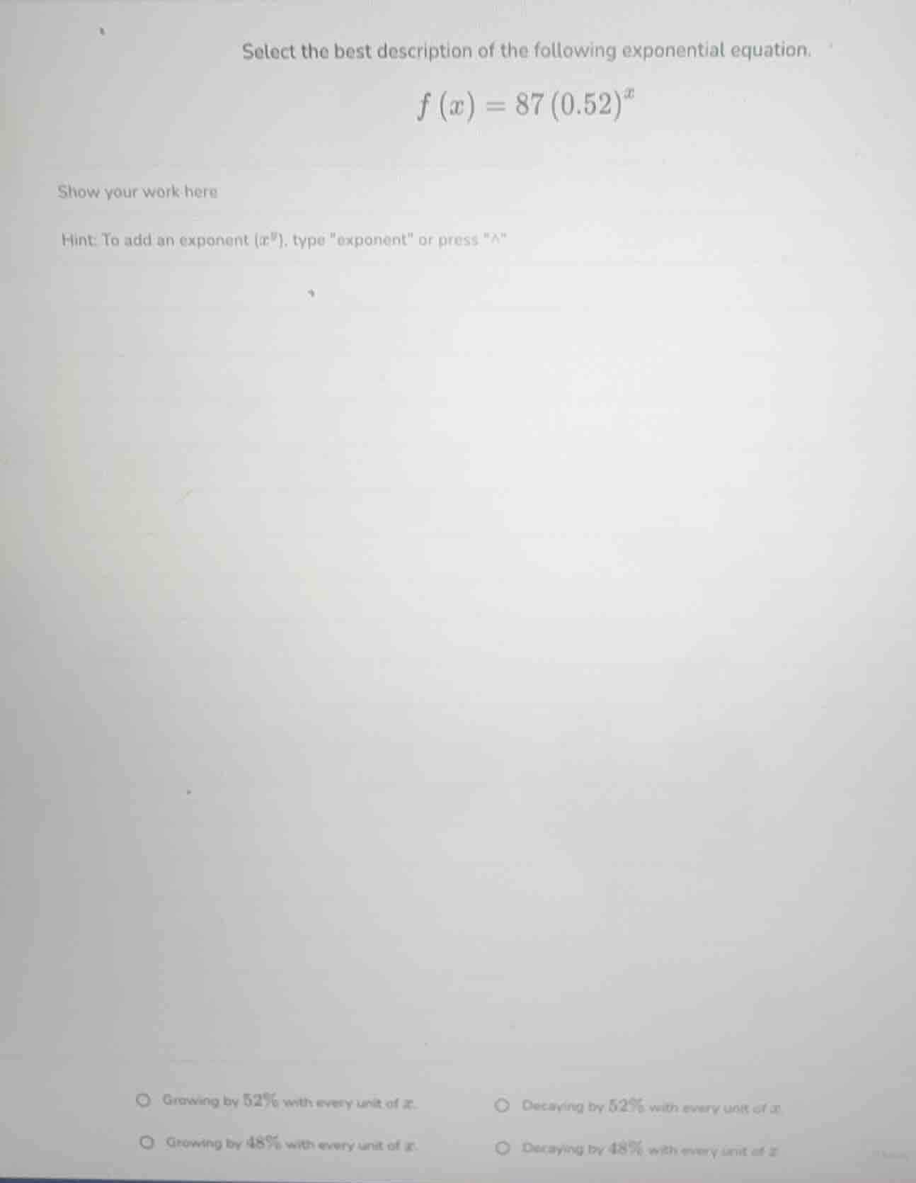 select the best description of the following exponential equation.$f(x)…