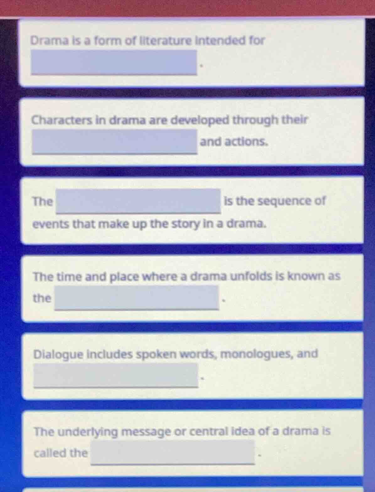 drama is a form of literature intended for . characters in drama are de…