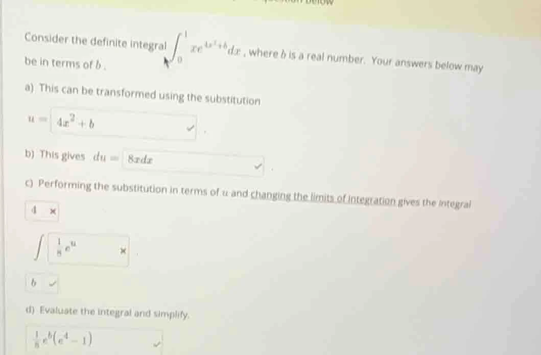 consider the definite integral $int_{0}^{1} xe^{4x^{2}+b}dx$, where $b$…