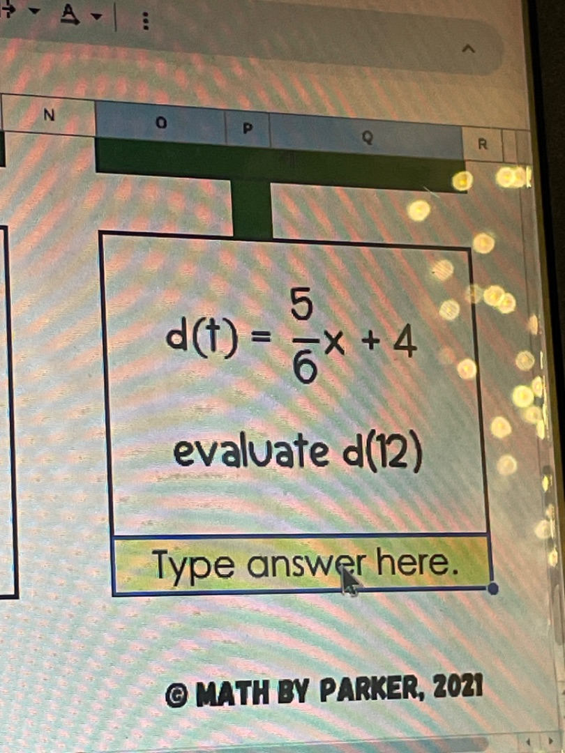 $d(t) = \\frac{5}{6}x + 4$ evaluate $d(12)$ type answer here. © math by…