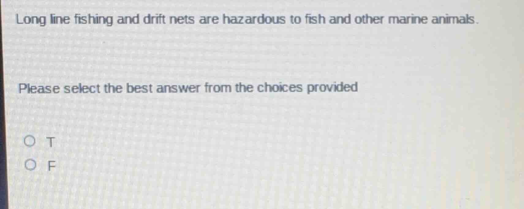 long line fishing and drift nets are hazardous to fish and other marine…