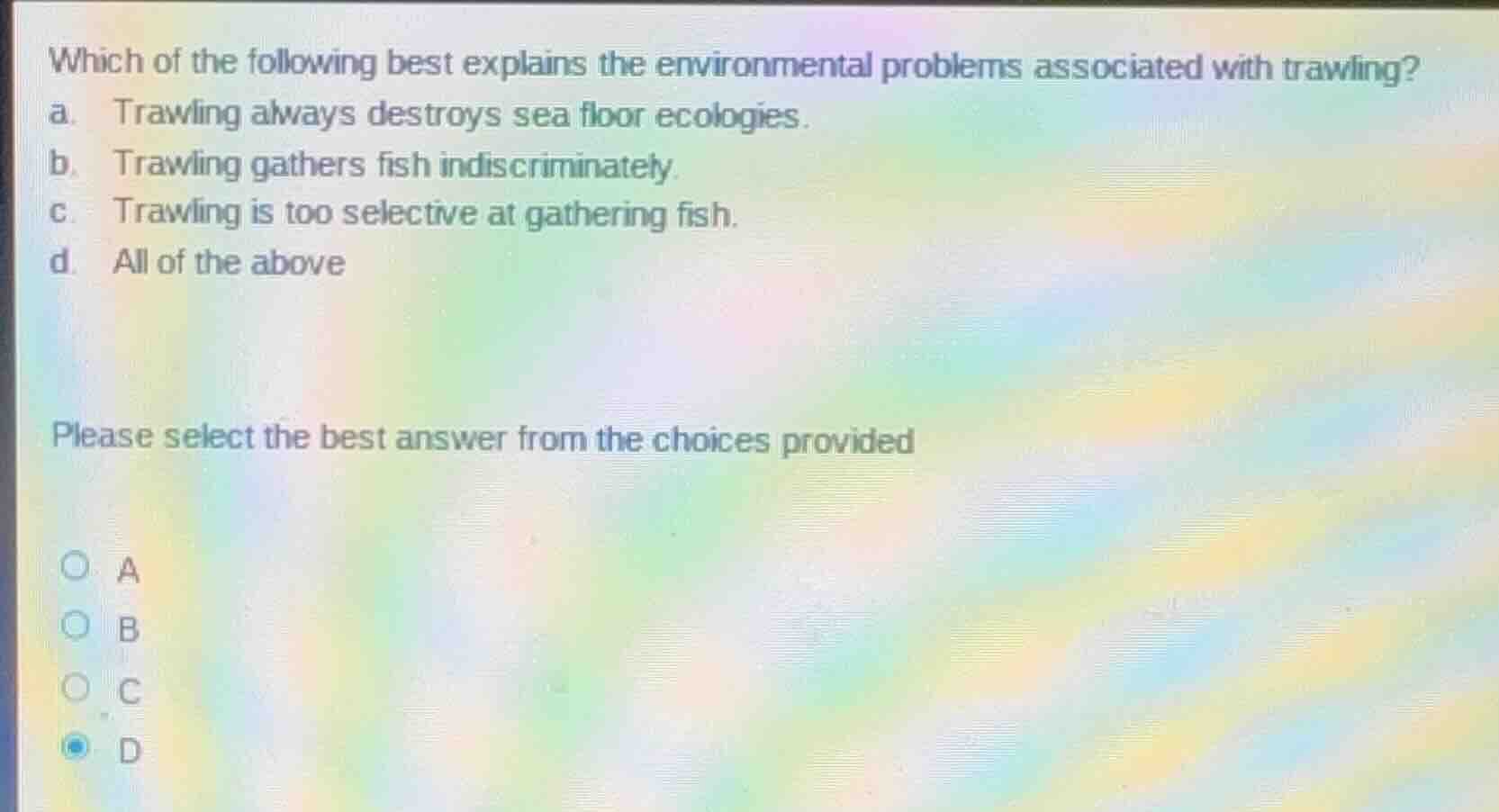 which of the following best explains the environmental problems associa…