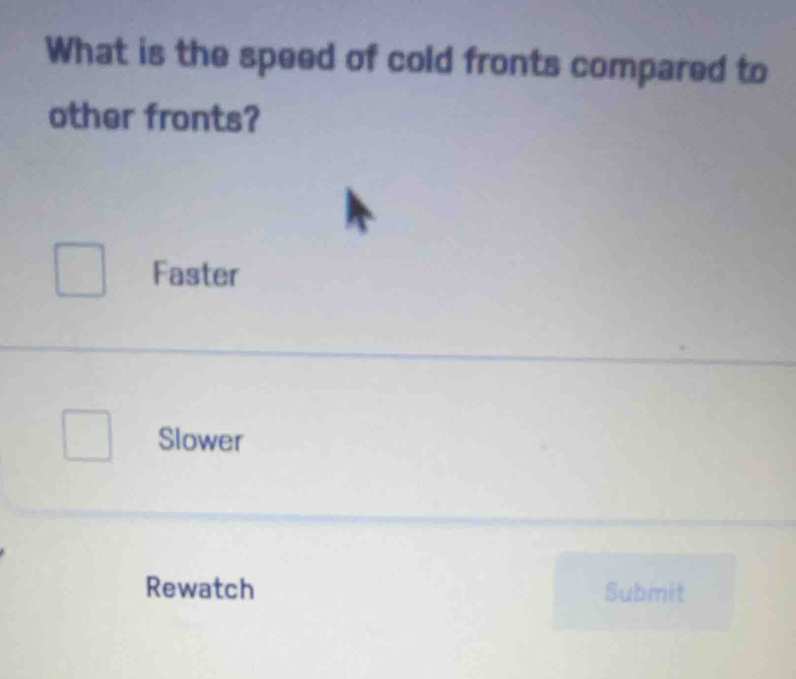 what is the speed of cold fronts compared to other fronts? faster slowe…
