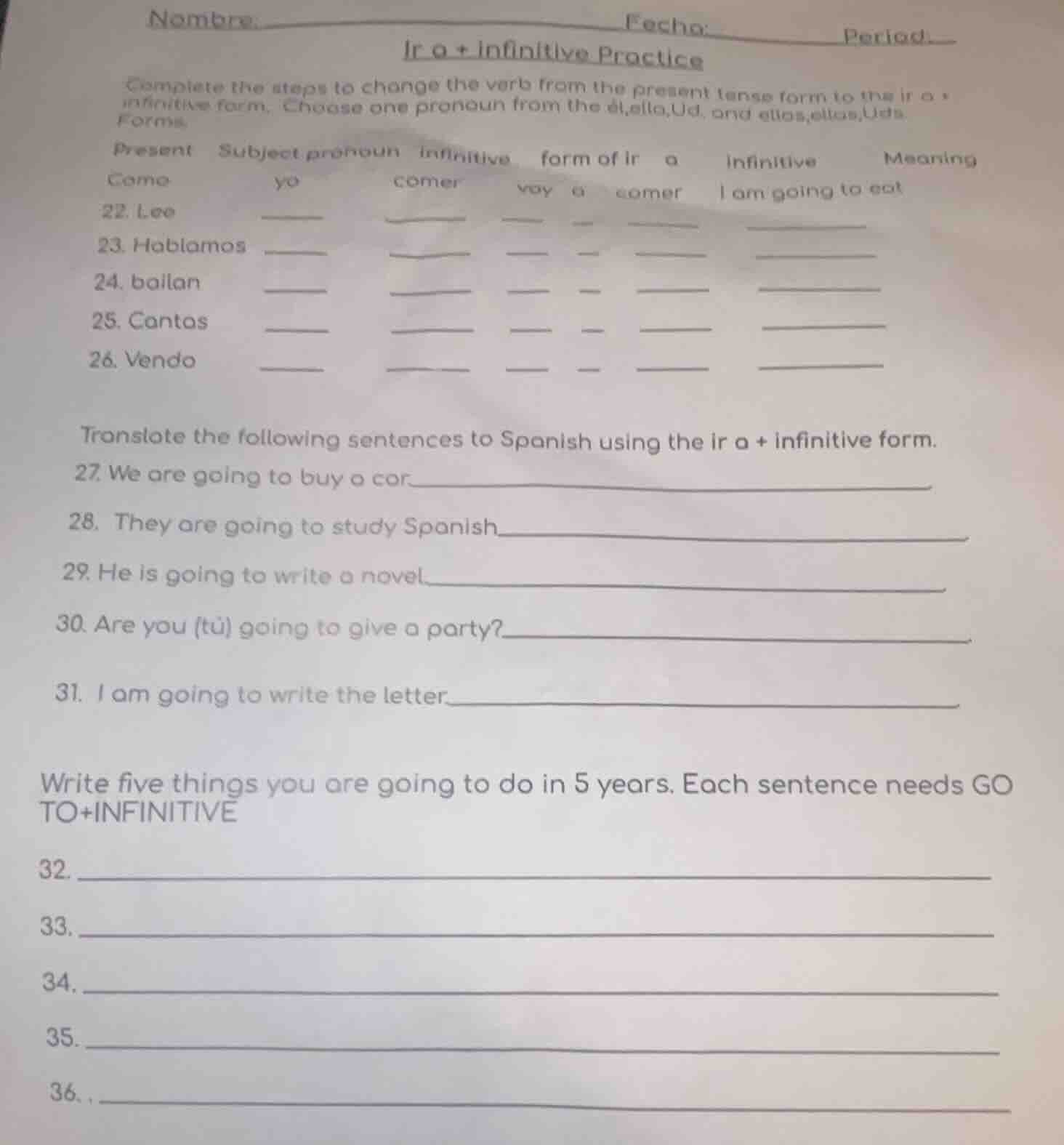 nombre: ____________ fecha: ________ period: ____ ir a + infinitive pra…