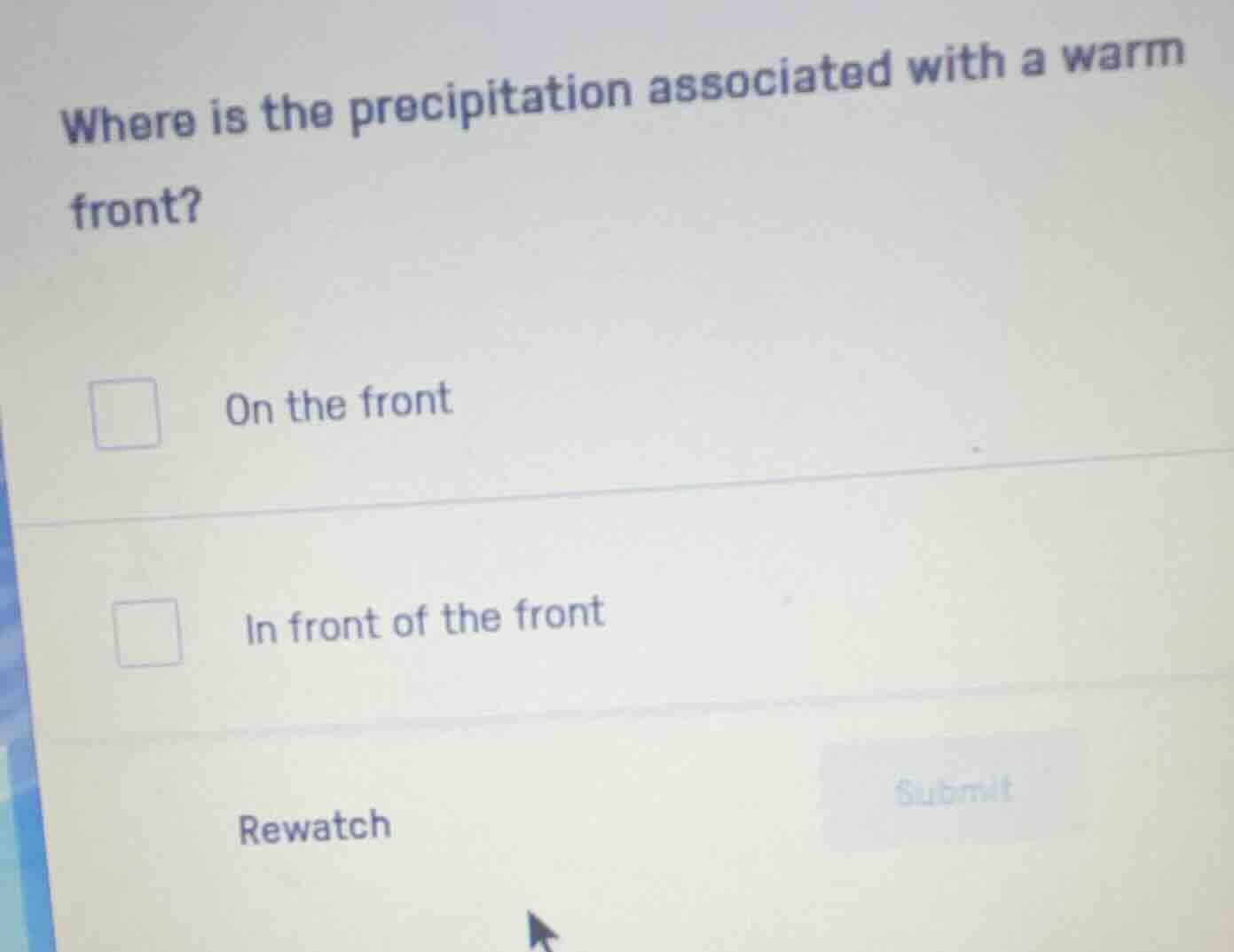 where is the precipitation associated with a warm front? on the front i…