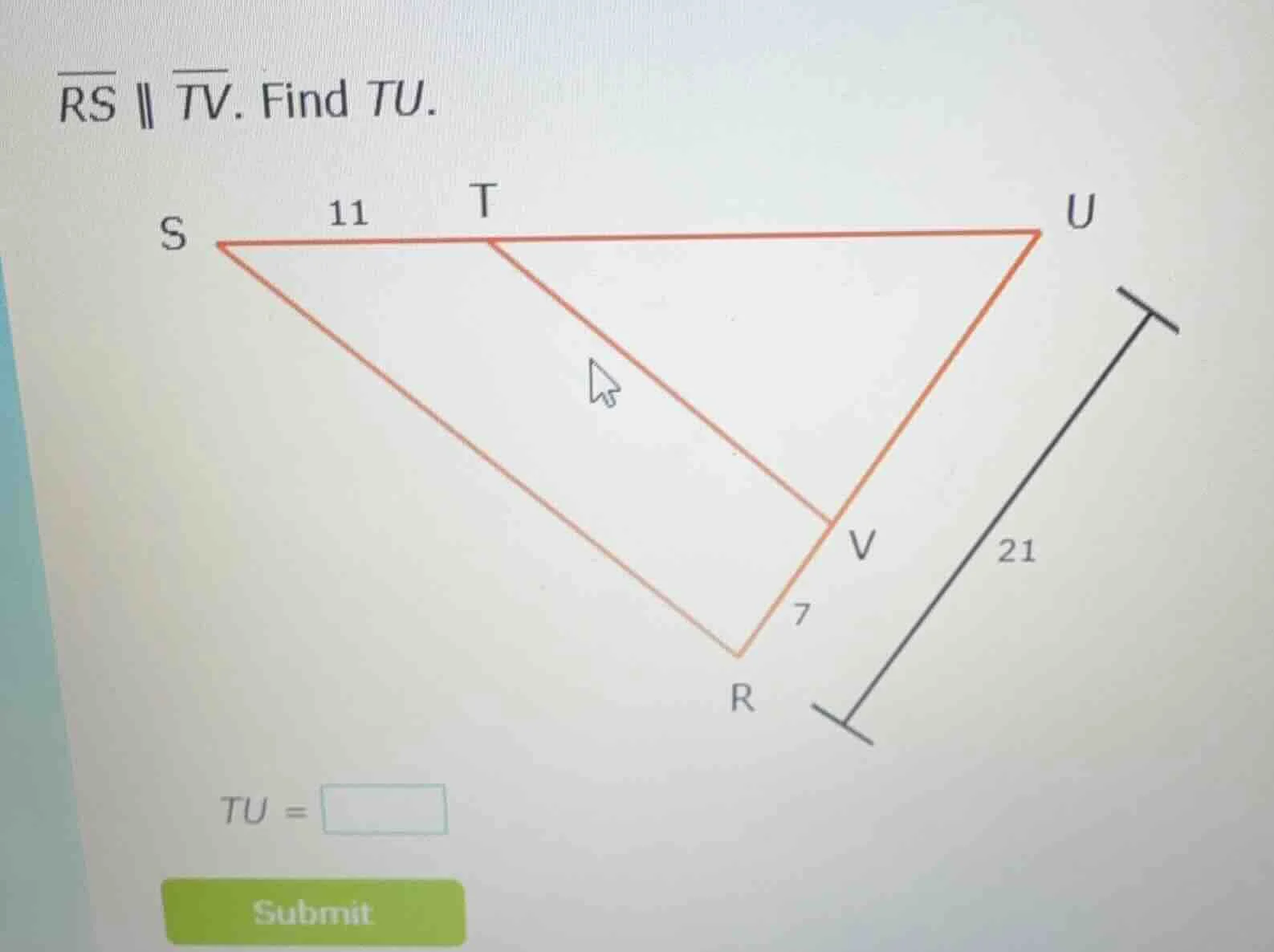 $\\overline{rs} \\parallel \\overline{tv}$. find $tu$. $st=11$, $vr=7$,…