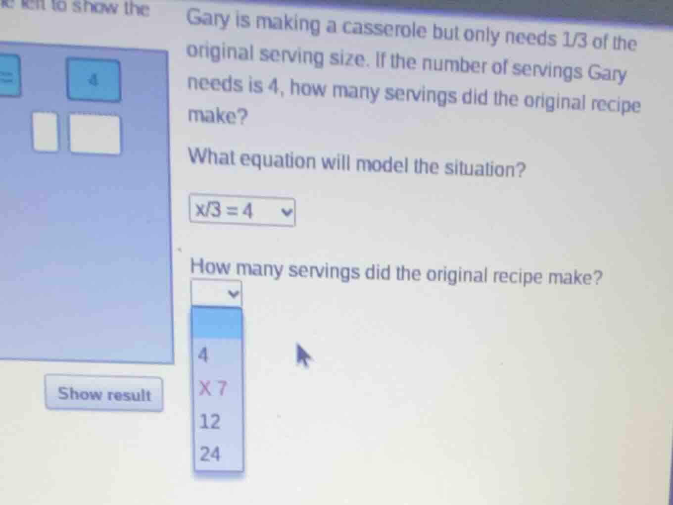 gary is making a casserole but only needs 1/3 of the original serving s…
