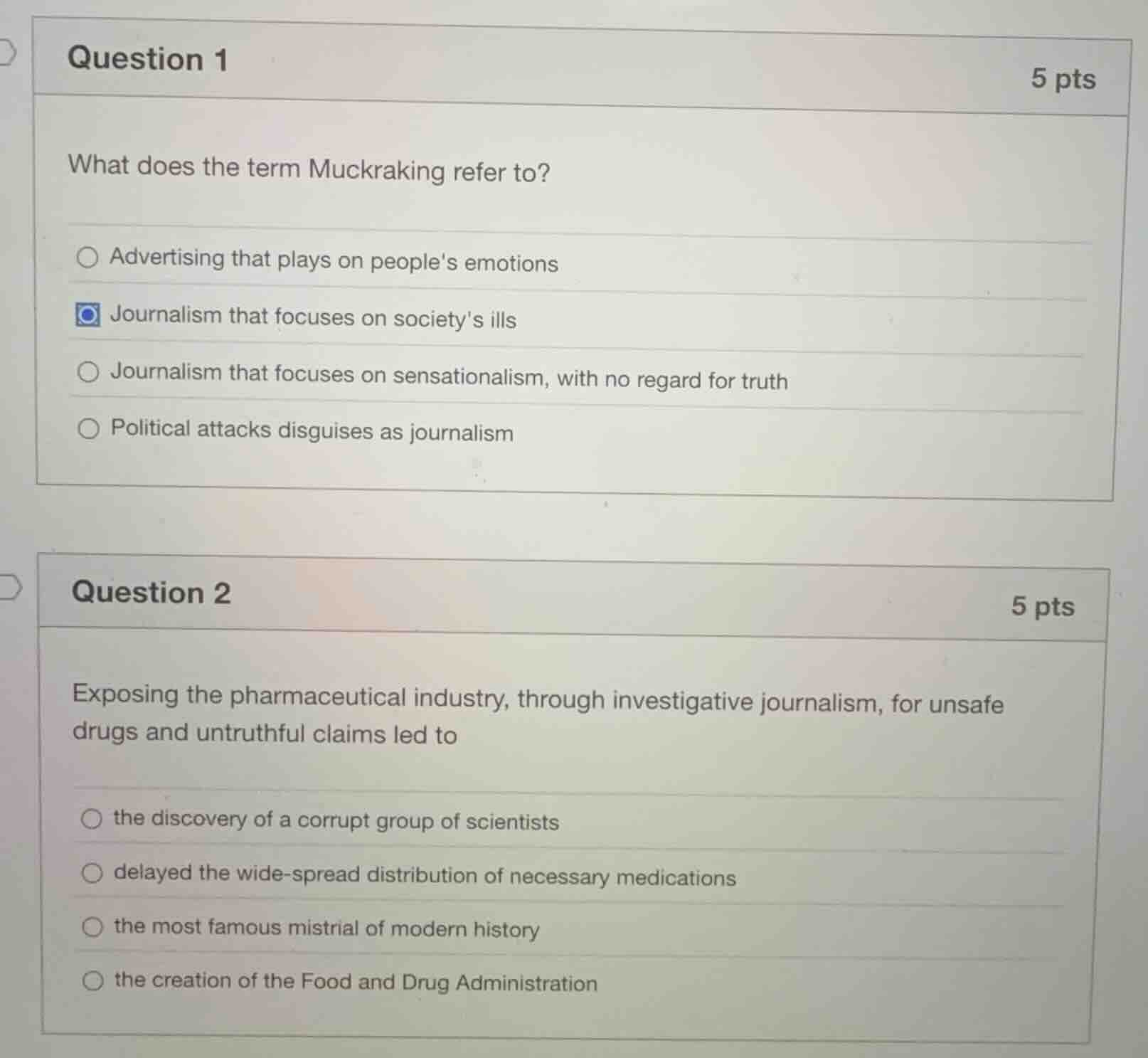 question 1 5 pts what does the term muckraking refer to? ○ advertising …