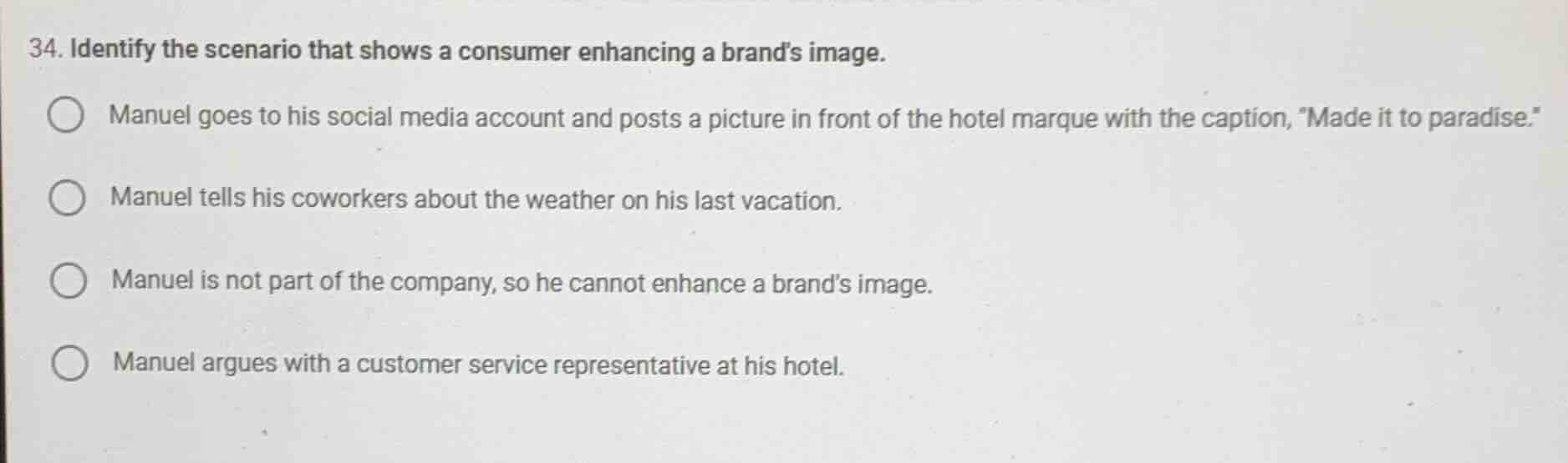 34. identify the scenario that shows a consumer enhancing a brands imag…