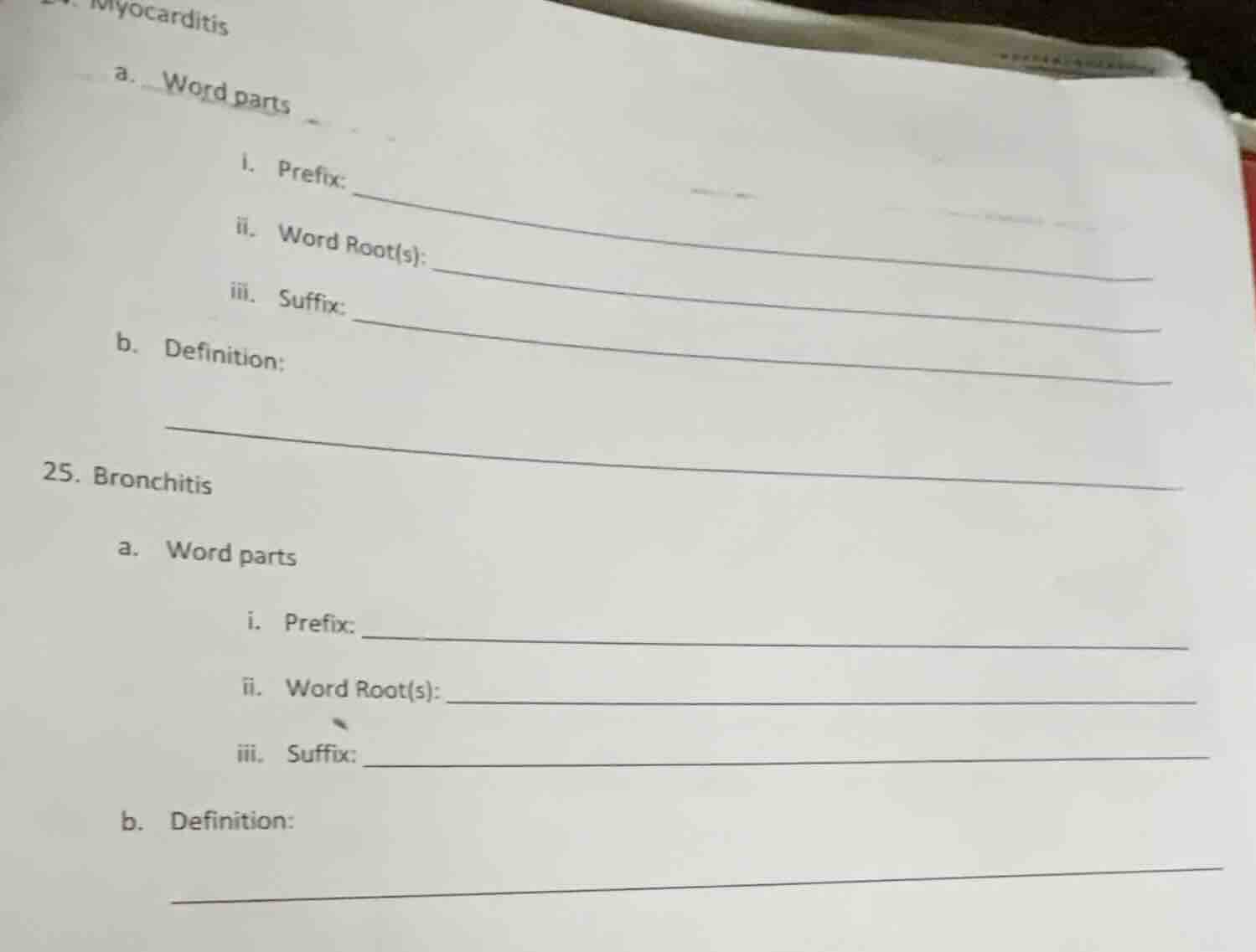 myocarditis a. word parts i. prefix: ii. word root(s): iii. suffix: b. …