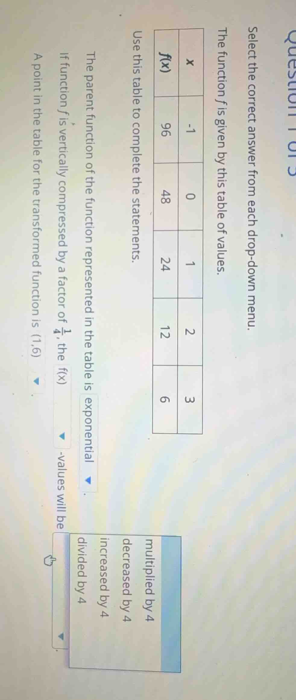 question 1 of 3 select the correct answer from each drop-down menu. the…