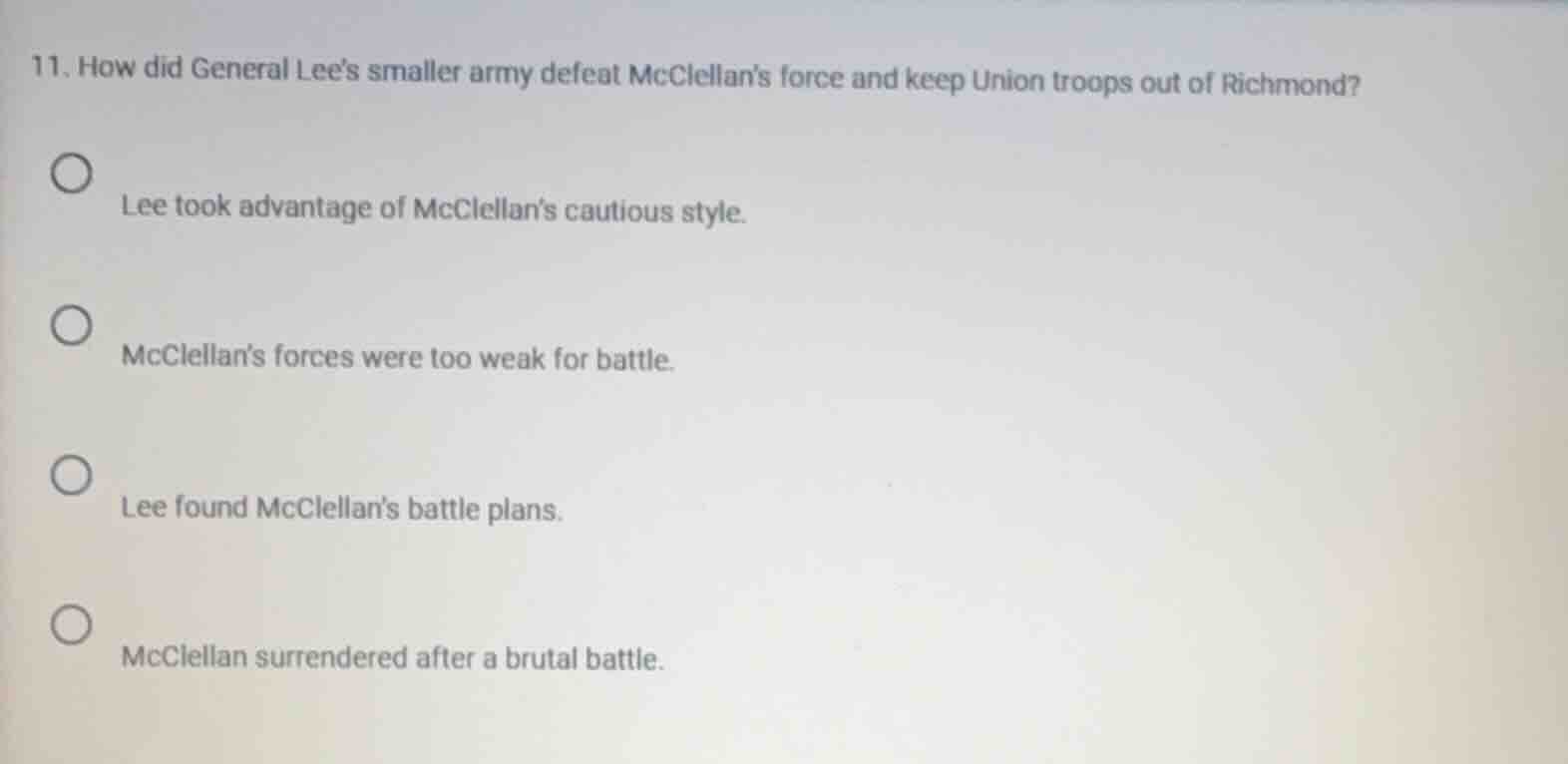 11. how did general lees smaller army defeat mcclellans force and keep …