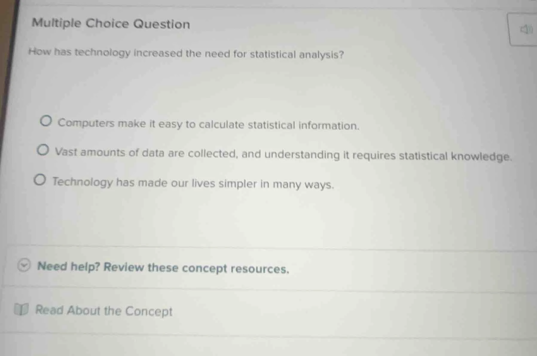 multiple choice question how has technology increased the need for stat…