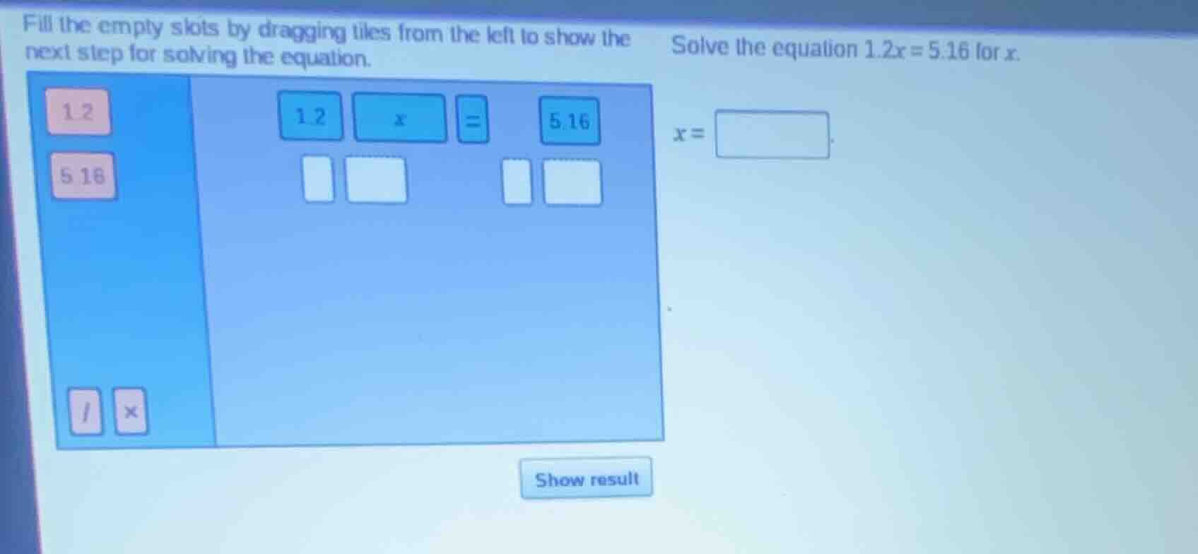 fill the empty slots by dragging tiles from the left to show the next s…