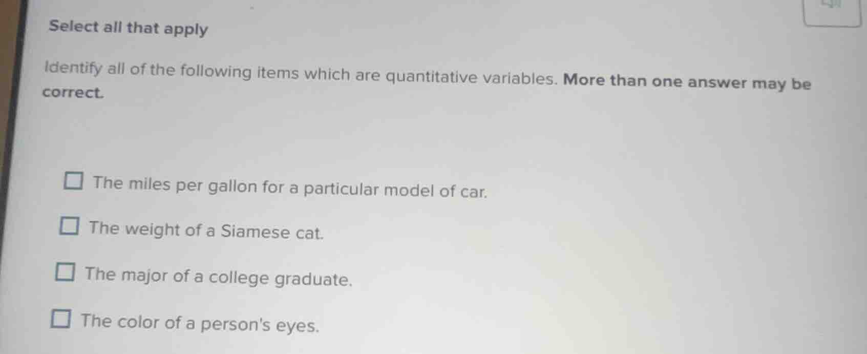 select all that apply identify all of the following items which are qua…