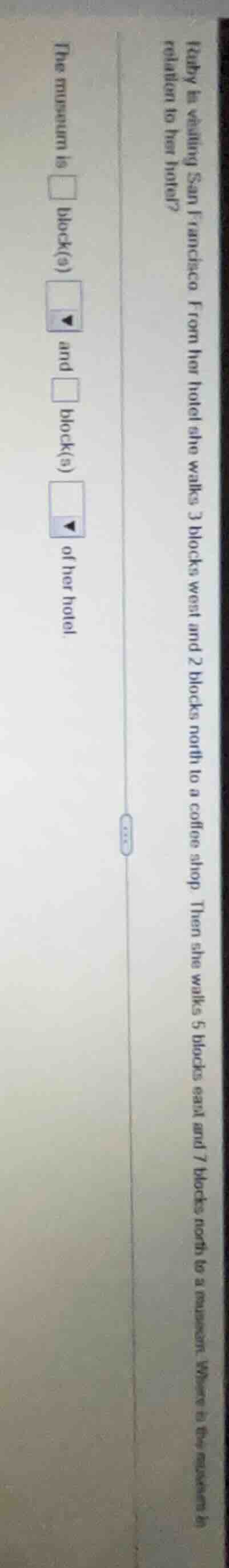 ruby is visiting san francisco. from her hotel she walks 3 blocks west …