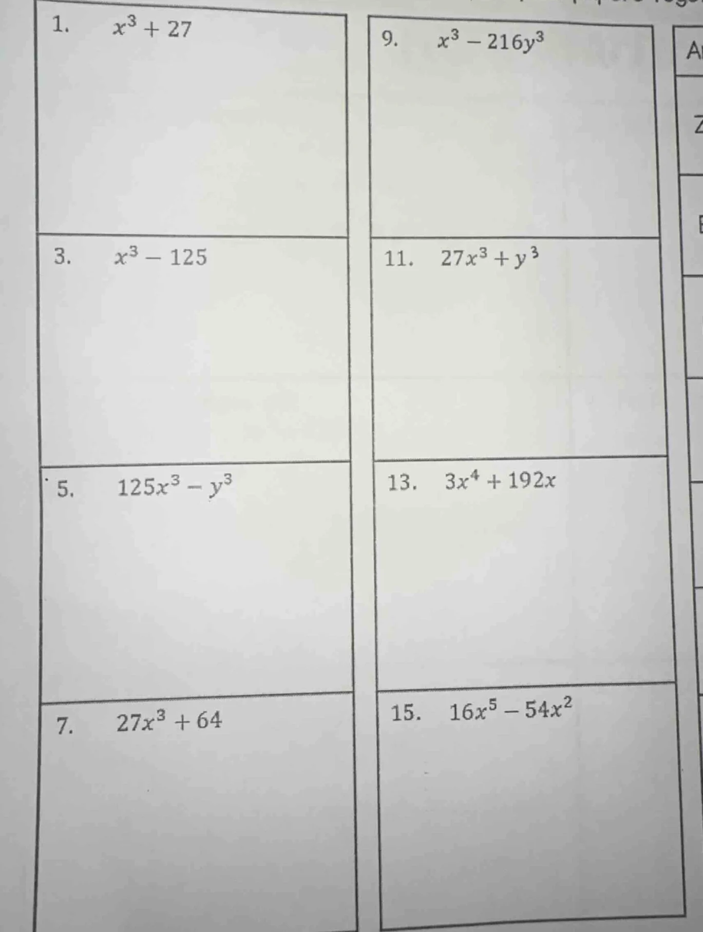 1. $x^{3}+27$ 3. $x^{3}-125$ 5. $125x^{3}-y^{3}$ 7. $27x^{3}+64$ 9. $x^…