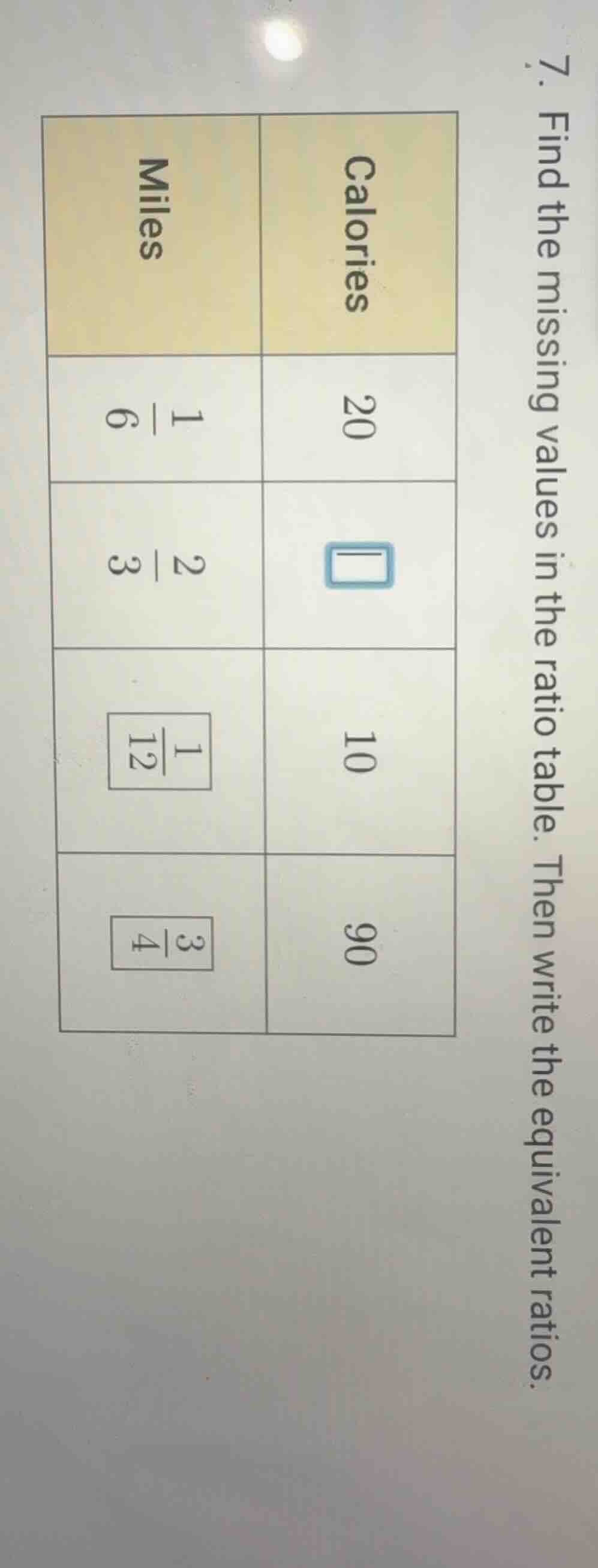 7. find the missing values in the ratio table. then write the equivalen…