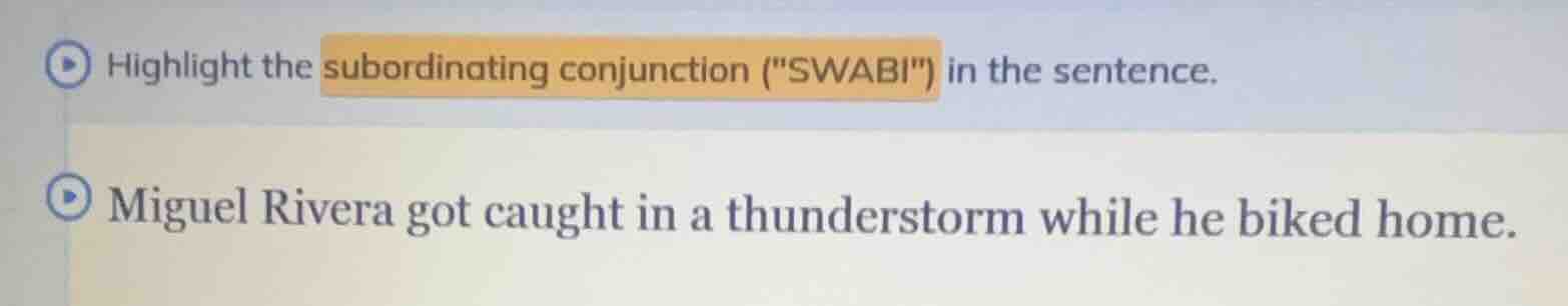 highlight the subordinating conjunction (\swabi\) in the sentence. migu…