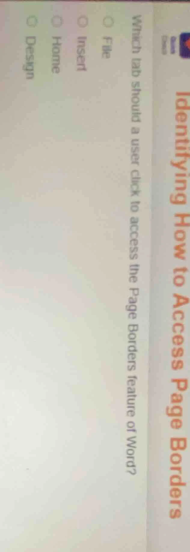 identifying how to access page borders which tab should a user click to…