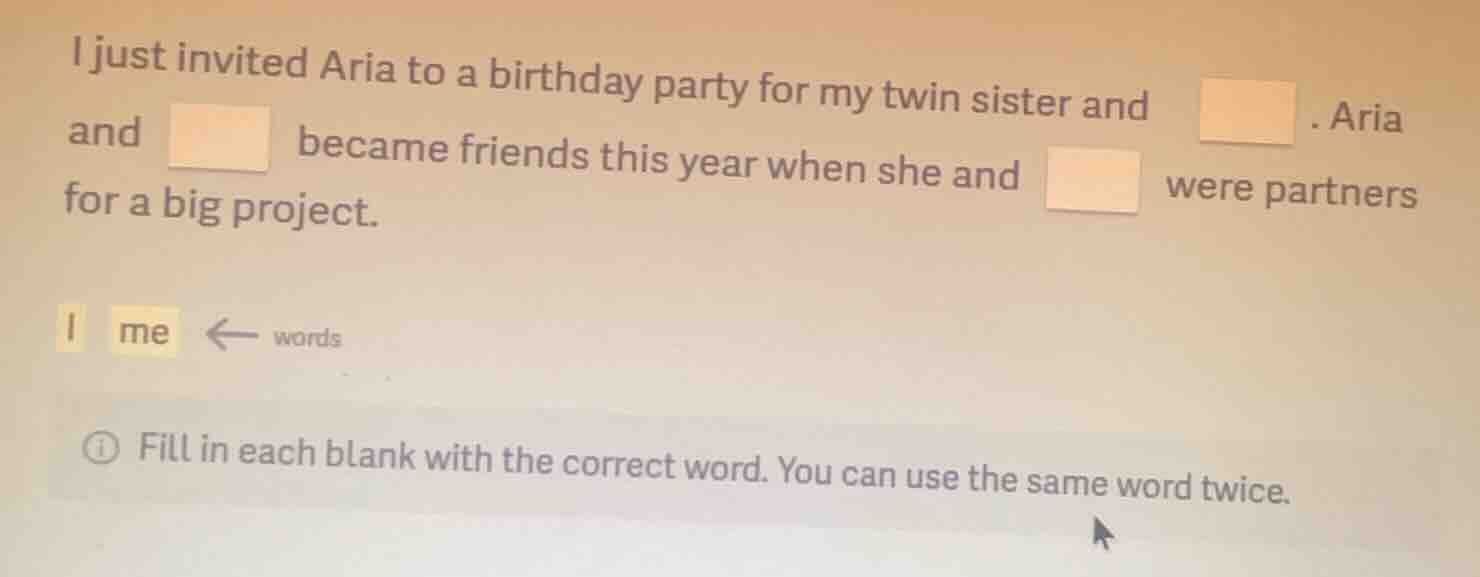 i just invited aria to a birthday party for my twin sister and □. aria …