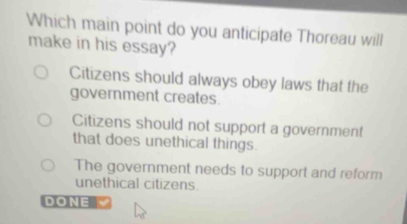 which main point do you anticipate thoreau will make in his essay?citiz…