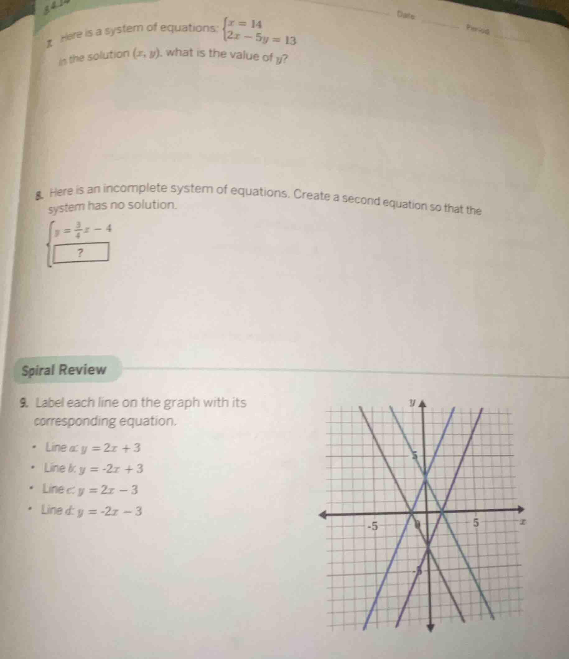 7. here is a system of equations: $\begin{cases} x = 14 \\ 2x - 5y = 13…