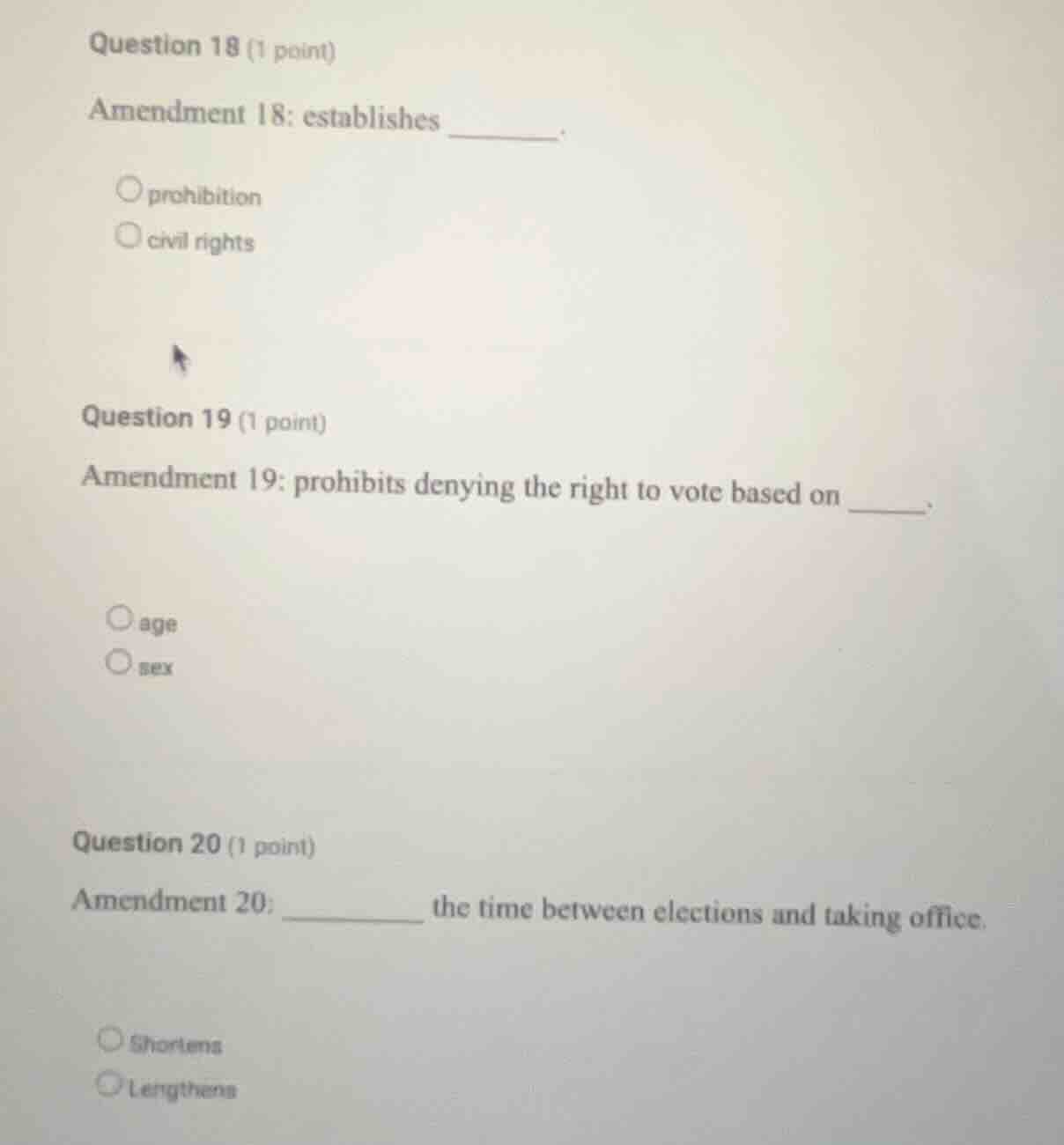 question 18 (1 point)amendment 18: establishes _______.○ prohibition○ c…